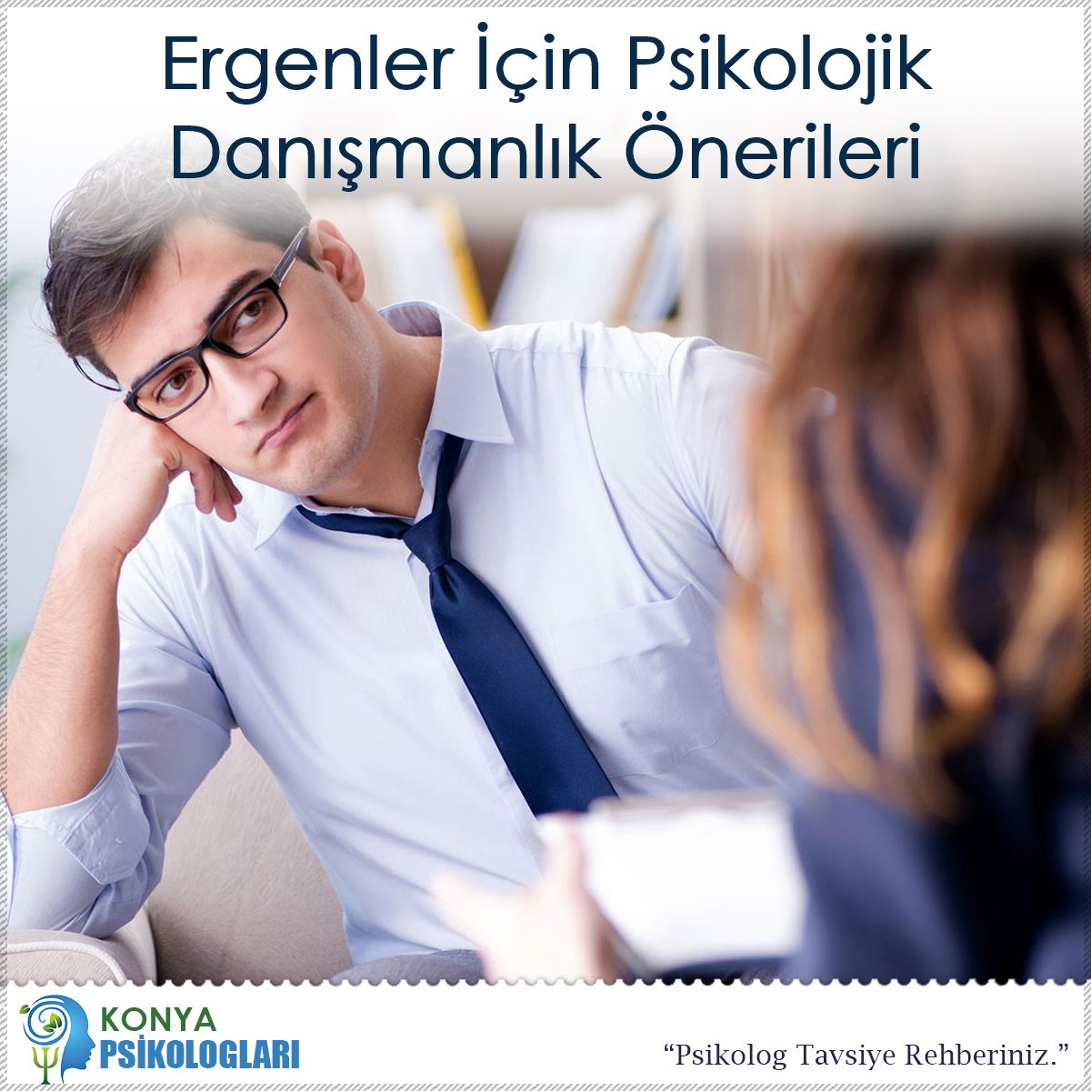 Ergenler İçin Psikolojik Danışmanlık Önerileri : Kapak Görseli